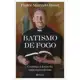 Livro - Batismo de fogo em oferta