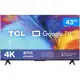 Smart TV 43” 4K LED TCL 43P635 VA Wi-Fi - Bluetooth HDR Google Assistente 3 HDMI 1 USB em oferta
