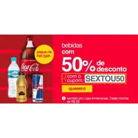 Bebidas com 50% de desconto em oferta na Americanas